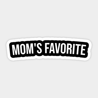 Mom's Favorite Sticker